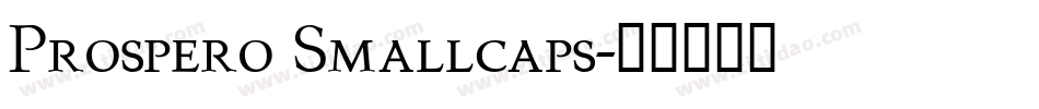 Prospero Smallcaps字体转换